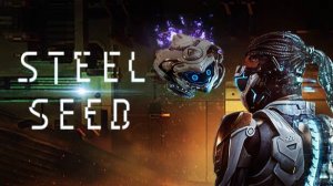 Steel Seed #3
