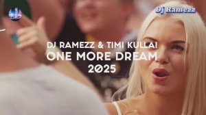 Dj Ramezz & Timi Kullai  One More Dream 2025 (Eurodance 90S)