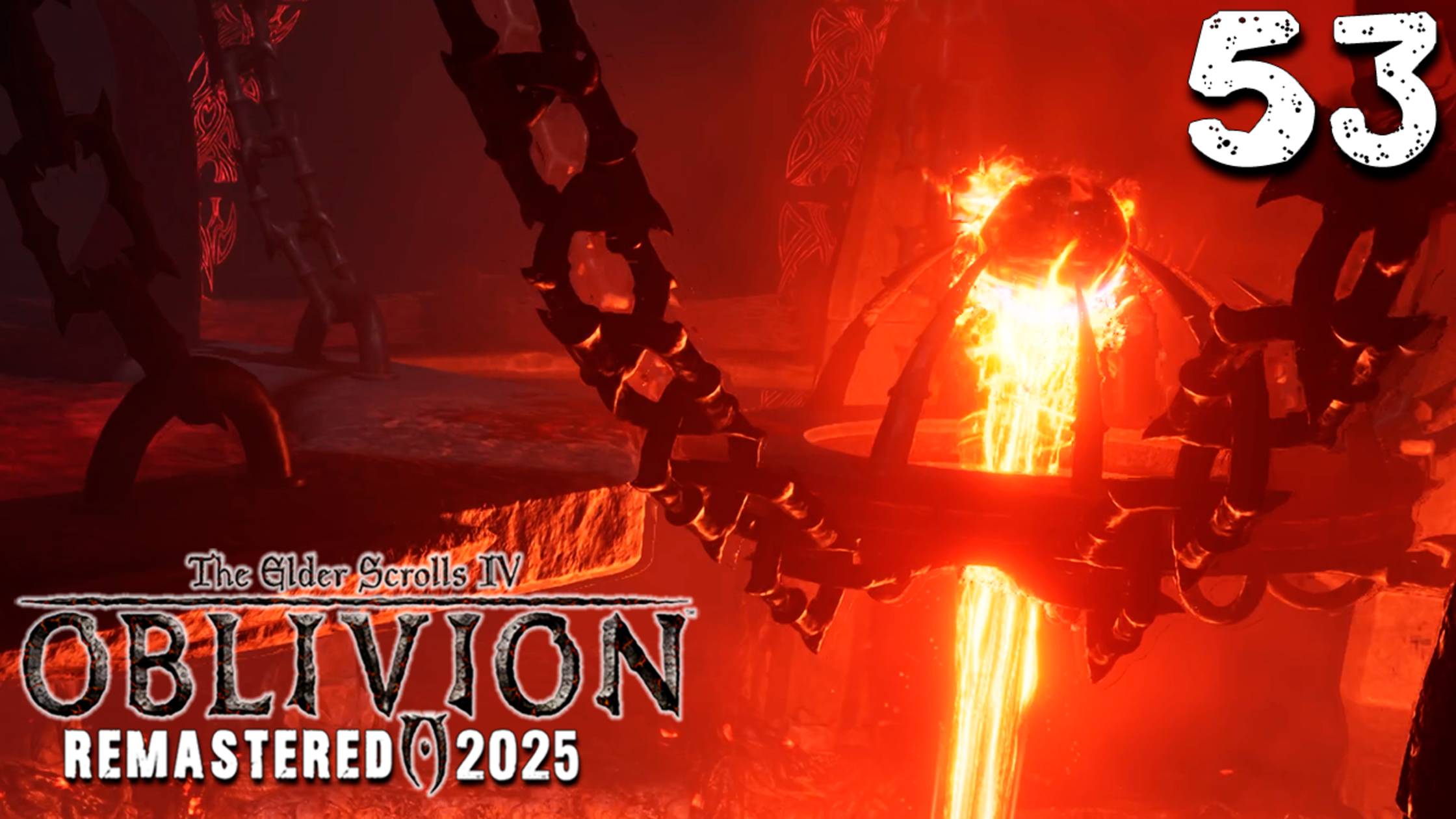 ПЕКЛО (53) ► The Elder Scrolls IV Oblivion Remastered