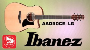 Электроакустика IBANEZ AAD50CE-LG