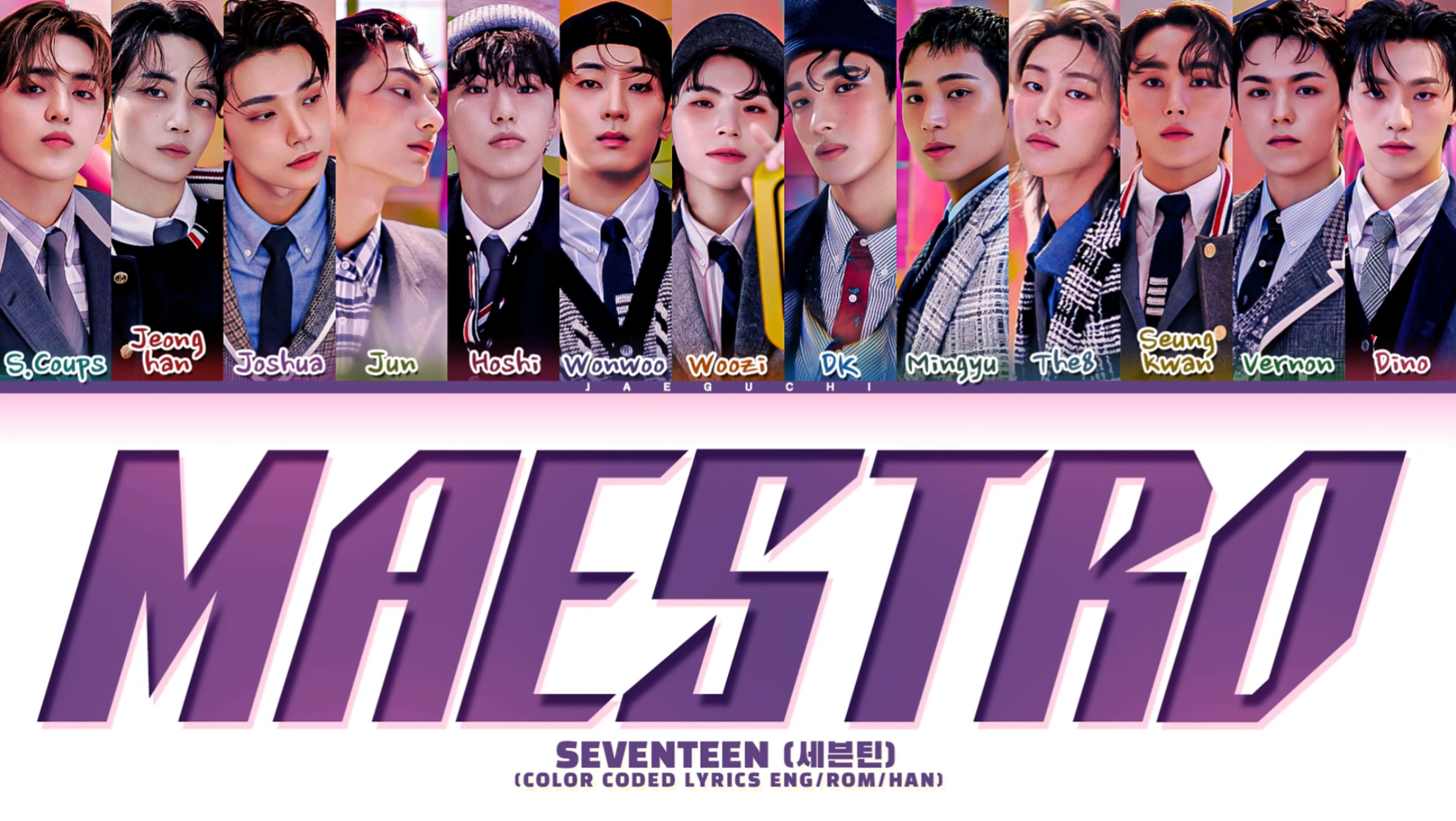 SEVENTEEN 'MAESTRO' Lyrics (Color Coded Lyrics)