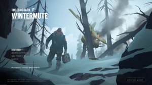 The Long Dark.Эпизод#1