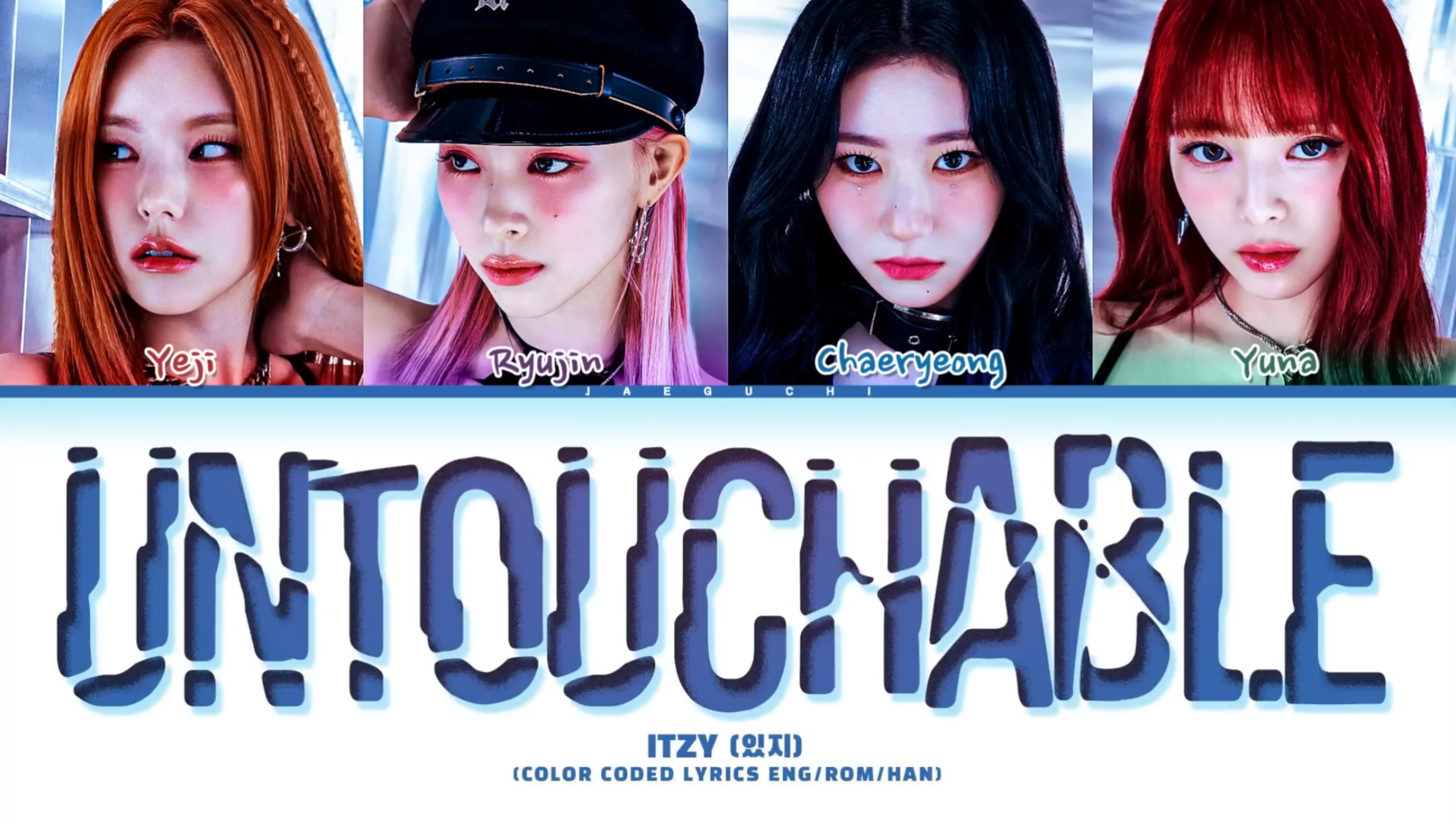 ITZY 'UNTOUCHABLE' Lyrics (Color Coded Lyrics)