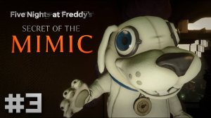 Прятки с МИМИКОМ и лучший ПЫЛЕСОС Мюррея / FNAF : Secret of The Mimic Прохождение #3