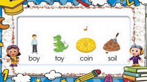 9｜ oi ｜ Oxford Phonics World 5 - Letter Combinations.