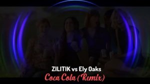 ZILITIK - Coca Cola (Remix)