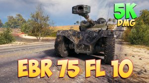 EBR 75 FL 10 • Натянутые нервы! - 6 Фрагов 5K Урона • Мир Танков