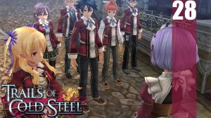 (PC) The Legend of Heroes: Trails of Cold Steel Прохождение - Часть 28