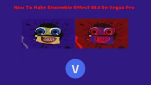 saveinsta.cc_1080p-how-to-make-ensemble-effect-58-0-on-vegas-pro