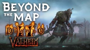 Вальхейм в Стиле Диабло (Волна Чудовищ) - Beyond the Map #3