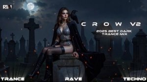 Witchlight Transmission Techno for the Inner Circle Dark Clubbing Mix 'Crow'
