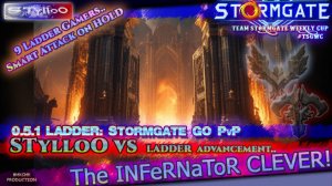 STORMGATE STylloO: 0.5.1 New PvP Ladder (Новый PvP на Ладдере..)
