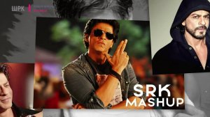 Шах Рукх Кхан (Мэшап)