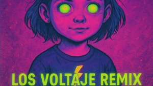 Нейродетка - LOS VOLTAJE Remix