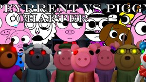 Peyrrent vs piggy Chapter 2 OFFICIAL © Канал - "⚠️⇝кο𝖘ᶬ𝒆Ϯїкᵃ⇝⚠️" 2025