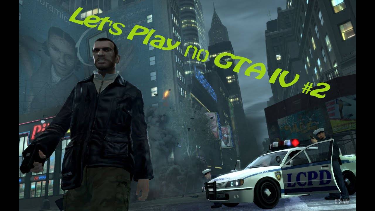 Let's Play по Grand Theft Auto IV #2 Разгребаем проблемы Романа