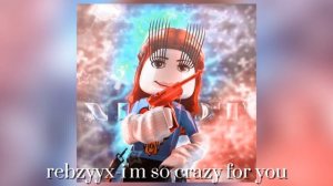 rebzyyx-i'm so crazy for you(speed up) 🌟