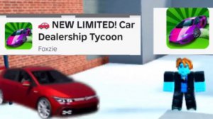 Новенькие тачки только тут! ROBLOX Car dealership tycoon