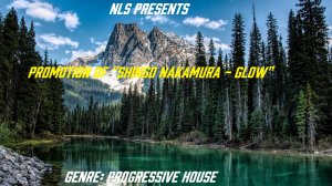 Shingo Nakamura - Glow [NLS Promotion] | Progressive House