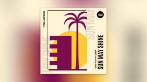 Igor Pumphonia - Sun May Shine