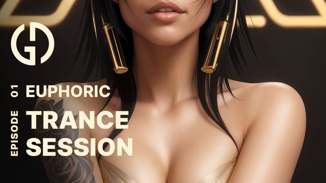 EUPHORIC TRANCE SESSION EPISODE 01 GREGORY DREAMER смотреть онлайн