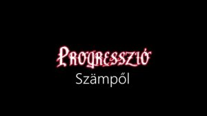 Progresszió ¦ Szämpől (officiäl audió)