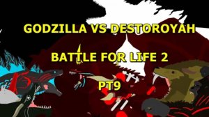 Годзилла против Разрушителя - Битва За Жизнь 2 ( Часть 9 )