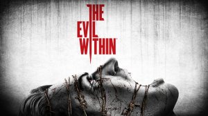 The Evil Within. Прохождение игры. ч. 13
