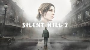 Silent Hill 2 Remake озвучка (GamesVoice) Новая игра +