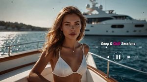 Ocean Breeze Smooth Deep House & Chill Step Sounds to Focus