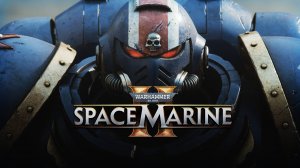 Warhammer 40,000: Space Marine 2.Игрофильм.Часть 5