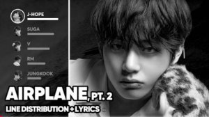 BTS - Airplane, Pt. 2 (Line Distribution + Lyrics Color Coded) PATREON REQUESTED