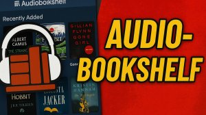 Установка Audiobookshelf в Docker: Лучшая медиа-библиотека для аудиокниг
