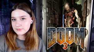 DOOM 3: #26 МУЗЕЙ ДУМА