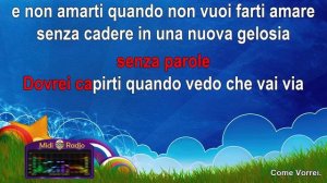 Come Vorrei (караоке)