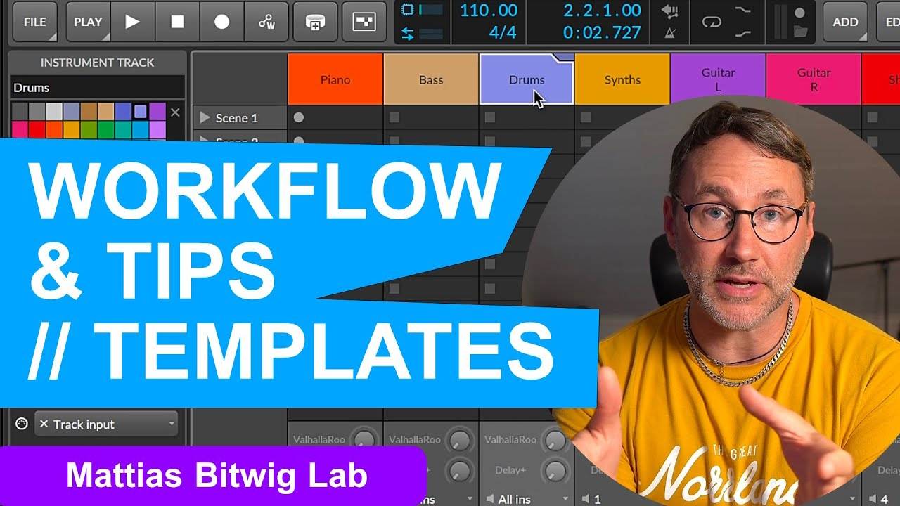 Bitwig Studio: Speed Up Your Music Workflow | Template Tips