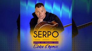 SERPO - Пароль из любимых слов (Eddie G Remix)
