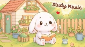 Музыка для учёбы от Bunny Lofi 🌲🐇 4-часовая песня Happy Lofi 📚 Милый Lofi 🎵