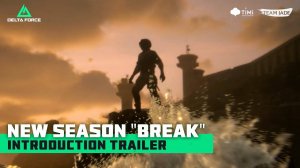 Delta Force - Official Season Break Cinematic Trailer