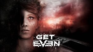 Get Even,Прохождение 13# Без комментариев