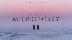 Лучшее из Модеста Мусоргского – Жемчужины Классической Музыки