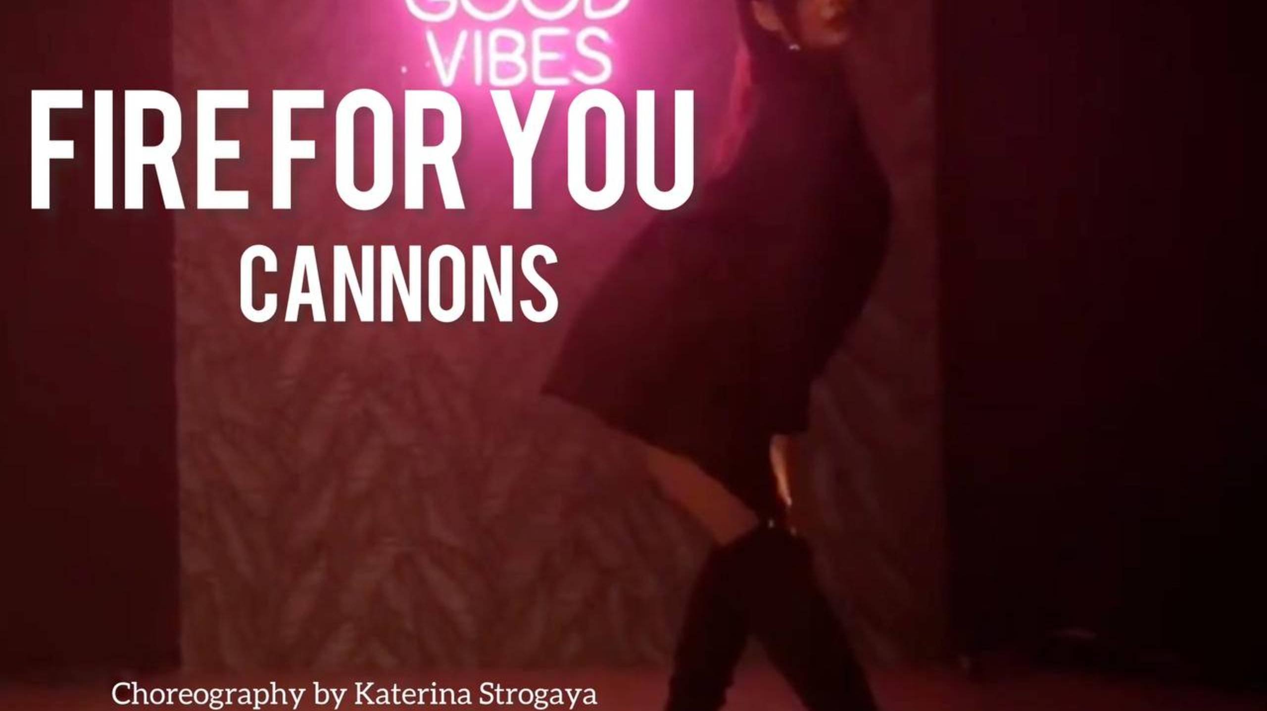 Fire For You - Cannons. Choreo By Katerina Strogaya.