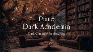 Плейлист для Подготовки к Новой Четверти | Древняя Библиотека | Dark Academy