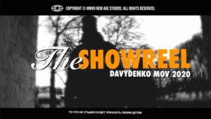 The showreel 2020 | DAVYDENKO MOV | То что не стыдно будет показать своим детям |