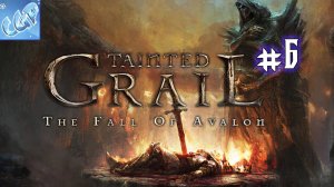 Tainted Grail: The Fall of Avalon ► Выполняем задания! Прохождение игры - 6