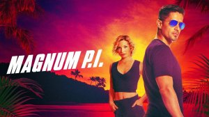 Сериал Частный детектив Магнум - 5 сезон 5 серия / Magnum P.I.