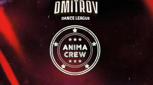 135 Anima crew | Лобня | Dmitrov Dance League 2025|#dmitrovleague2025