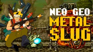 Ураганный Metal Slug Прохождение на NEO GEO