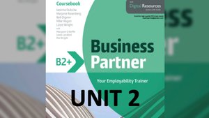 Business Partner B2+ Unit 2 Video 2.3.2