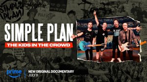 Simple Plan: The Kids in the Crowd озвучка LE-Production (Документальный фильм)